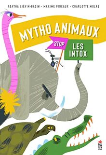 Mytho animaux : stop les intox