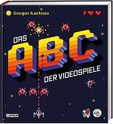 Das ABC der Videospiele: Alles, was Gamer über Videospielgeschichte wissen müssen – präsentiert von Rocket Beans TV von Kartsios, Gregor | Buch | Zustand gut