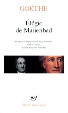 Elégie de Marienbad : et autres poèmes