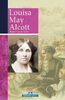Louisa May Alcott (Mujeres En La Historia Series)