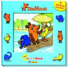 Die Maus - Mein Puzzle-Buch: 5 fröhliche Puzzles!