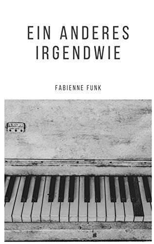 Ein anderes Irgendwie