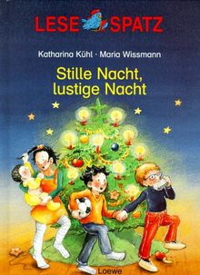 Lesespatz. Stille Nacht, lustige Nacht. ( Ab 6 J.)