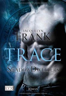 Shadowdwellers: Trace