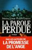 Parole Perdue (La) (Romans, Nouvelles, Recits (Domaine Francais))