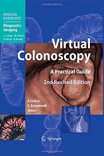 Virtual Colonoscopy: A Practical Guide (Medical Radiology)