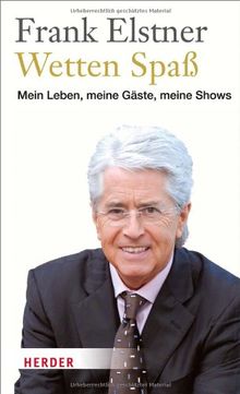 Wetten Spaß: Mein Leben, meine Gäste, meine Shows