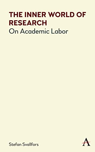 Inner World of Research: On Academic Labor (Anthem on Politics and Society After Work)