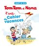 Anti-cahier de vacances de Tom-Tom et Nana : Un été studieux pour les enfants paresseux