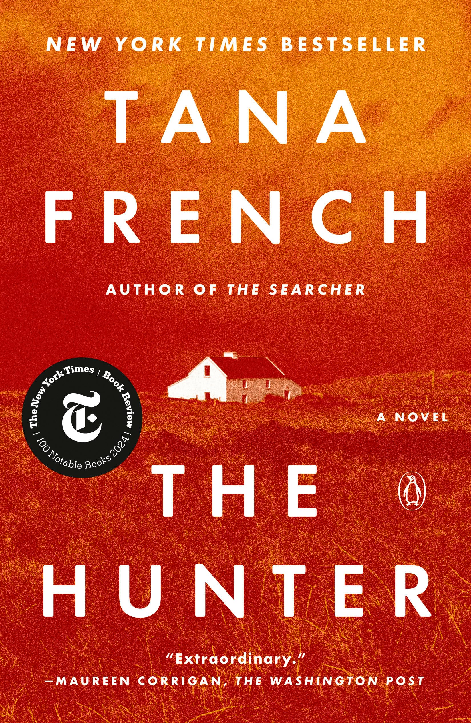Tana French The Hunter, A Novel