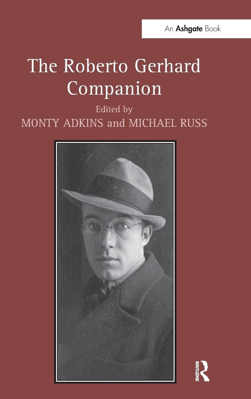 The Roberto Gerhard Companion (Routledge Music Companions)