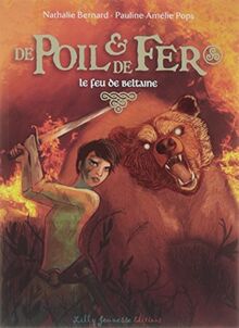 De Poil et de Fer épisode 3 : Le feu de Beltaine