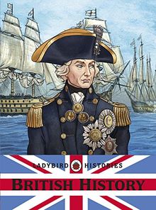 Ladybird Histories: British History (Ladybird Book)