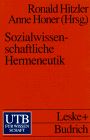 UTB für Wissenschaft: Sozialwissenschaftliche Hermeneutik: Eine Einführung