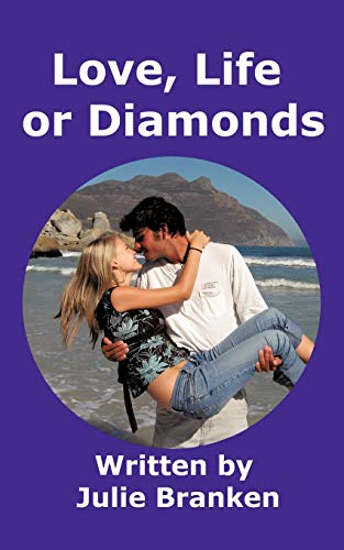 Love, Life or Diamonds