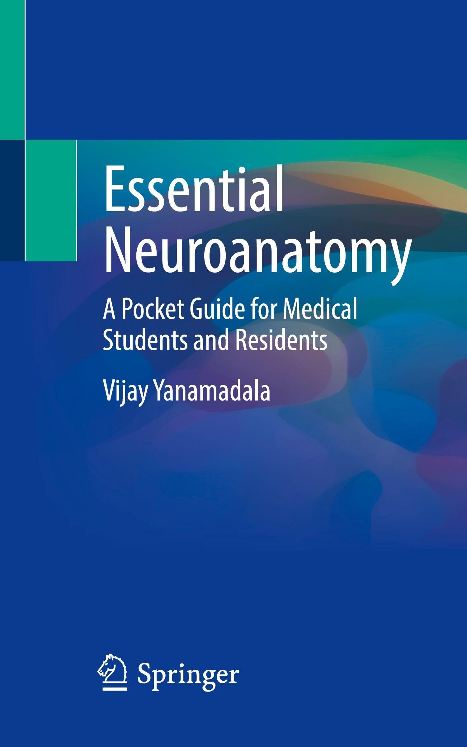Essential Neuroanatomy