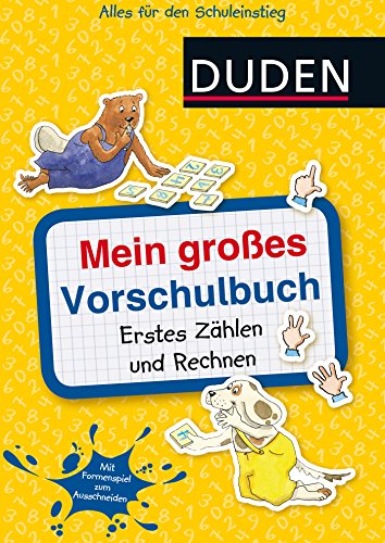 DUDEN Kinderwissen Vorschule   Mein großes Vorschulbuch Erstes Zählen und Rechnen - Ulrike Holzwarth-Raether Ute Müller-Wolfangel Kartoniert (TB)