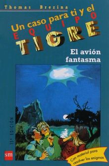 El avión fantasma (Equipo tigre, Band 3)