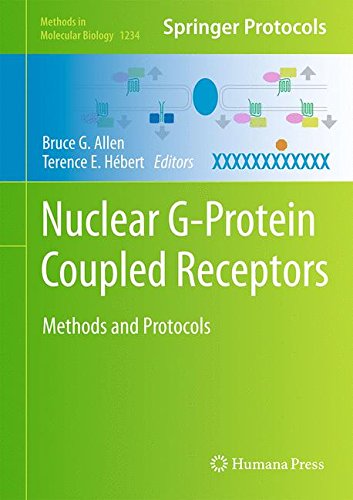 Nuclear G-Protein Coupled Receptors: Methods and Protocols (Methods in Molecular Biology)