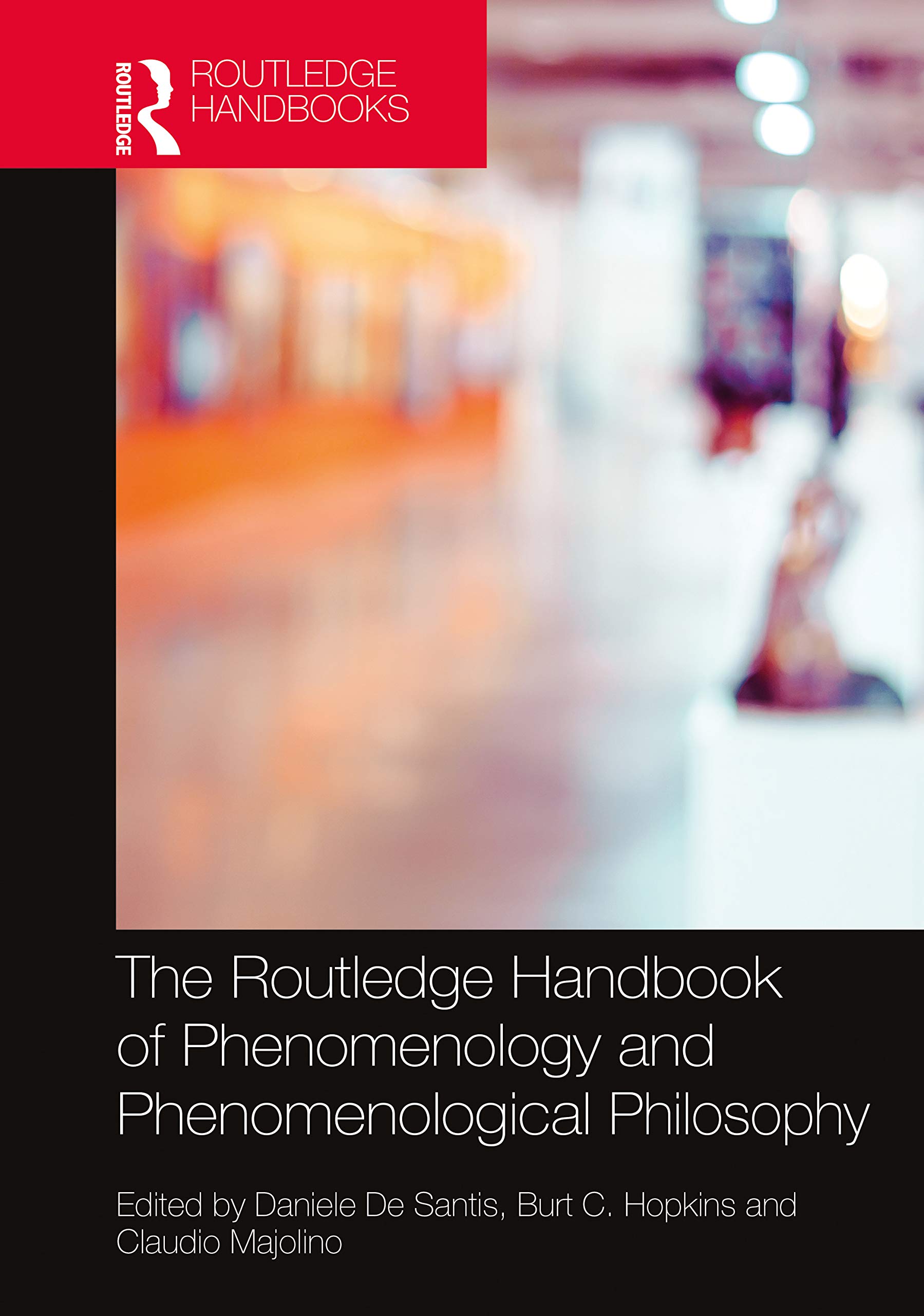 unbekannt The Routledge Handbook Of Phenomenology And Phenomenological Philosophy (Routledge Handbooks In Philosophy)