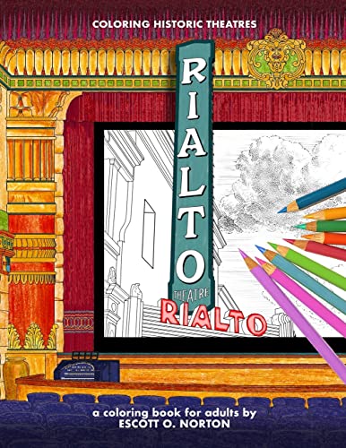 COLORING HISTORIC THEATRES - RIALTO THEATRE: a coloring book for adults