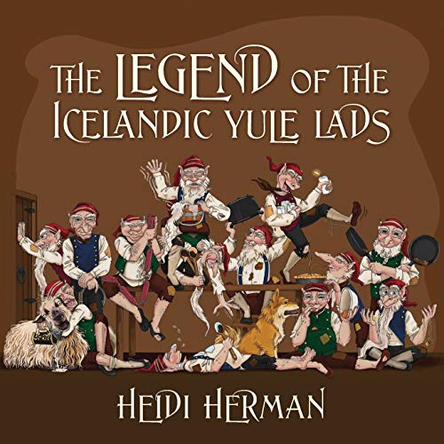 Heidi Herman The Legend Of The Icelandic Yule Lads