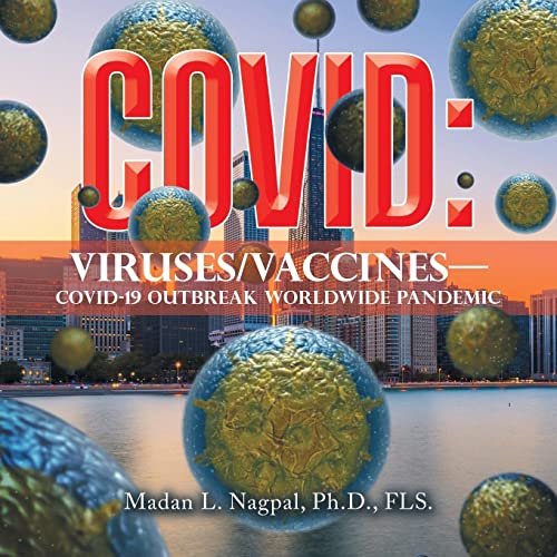 Covid: Viruses/Vaccines—: Covid-19 Outbreak Worldwide Pandemic