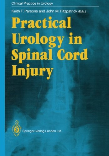 Practical Urology in Spinal Cord Injury (Clinical Practice in Urology)