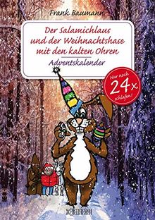 Der Salamichlaus und der Weihnachtshase mit den kalten Ohren: Ein Adventskalender
