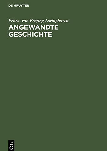 Angewandte Geschichte: Ein Versuch