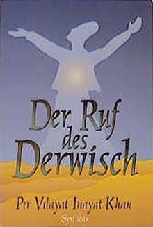 Der Ruf des Derwisch von Khan, Pir Vilayat Inayat | Buch | Zustand gut