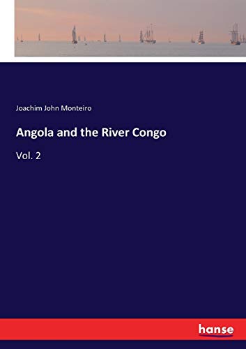 Angola and the River Congo: Vol. 2