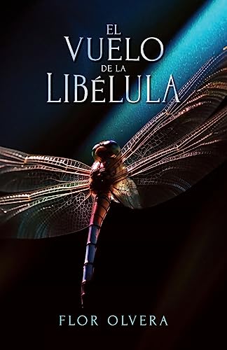 El vuelo de la libélula