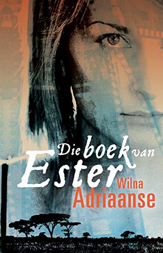 Wilna Adriaanse Die Boek Van Ester