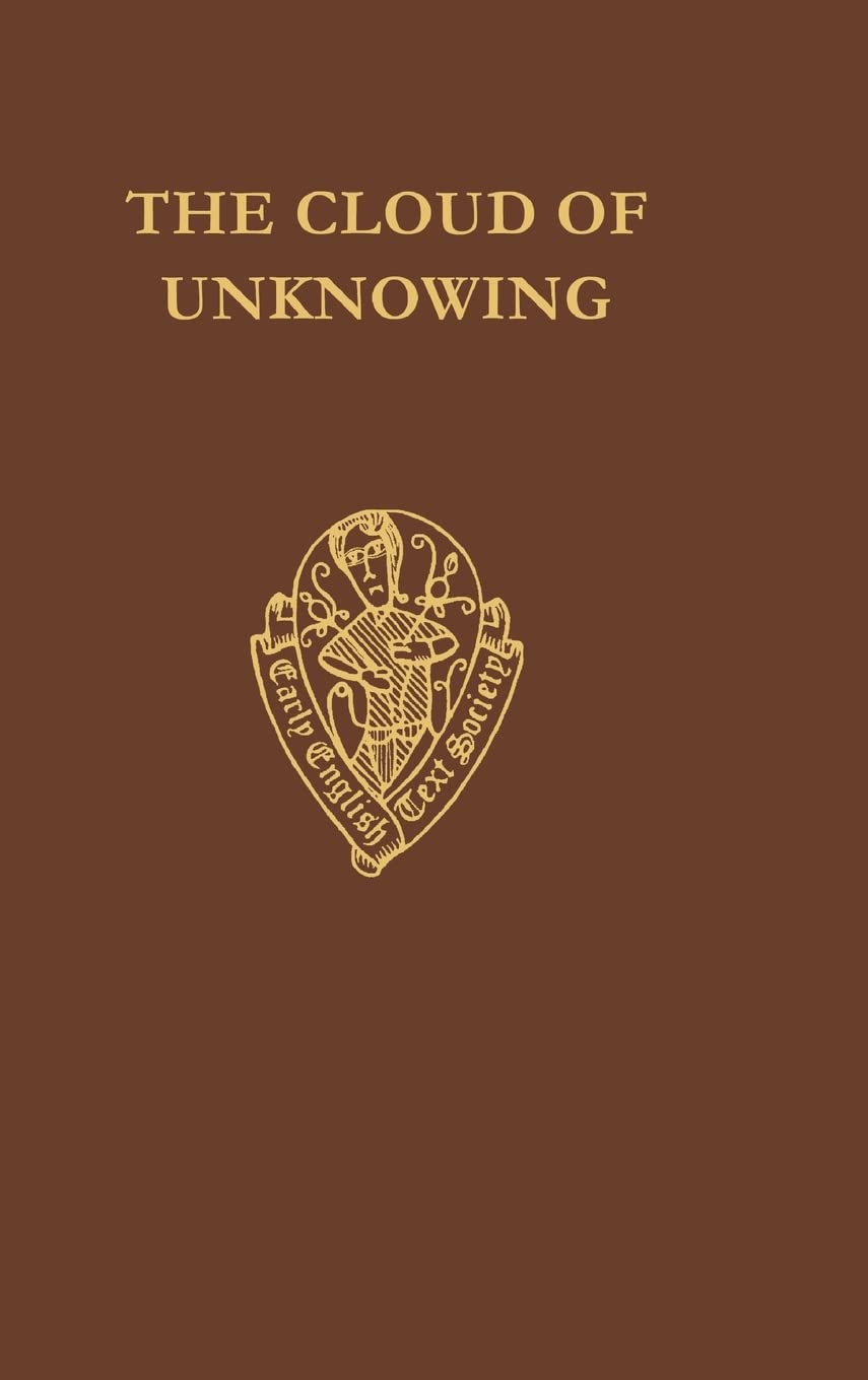 CLOUD OF UNKNOWING EETSO: C 218 C (Early English Text Society Original Series, Band 218)
