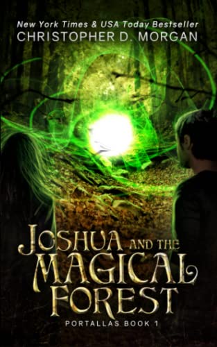 Joshua and the Magical Forest (Portallas, Band 1)