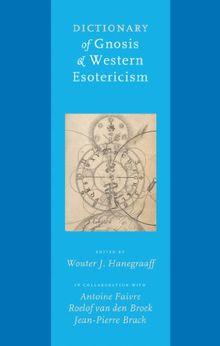 Dictionary of Gnosis & Western Esotericism