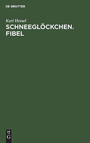 Schneeglöckchen. Fibel