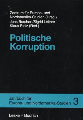 Politische Korruption (Jahrbuch für Europa- und Nordamerika-Studien)