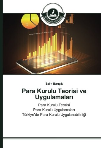 Para Kurulu Teorisi ve Uygulamaları: Para Kurulu Teorisi Para Kurulu Uygulamaları Türkiye'de Para Kurulu Uygulanabilirliği: Para Kurulu Teorisi Para ... Türkiye'de Para Kurulu Uygulanabilirligi
