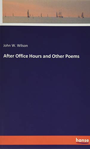 After Office Hours and Other Poems