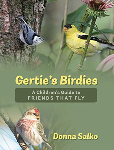 Gertie's Birdies: A Children's Guide to Friends that Fly