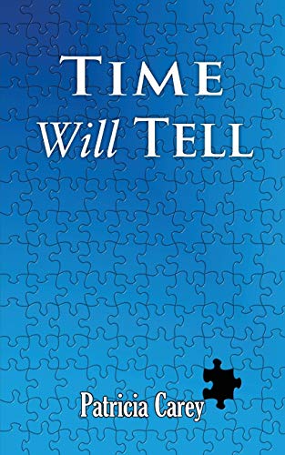 Time Will Tell