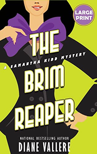 The Brim Reaper (Large Print Edition): A Samantha Kidd Mystery (Samantha Kidd Mysteries, Band 3)