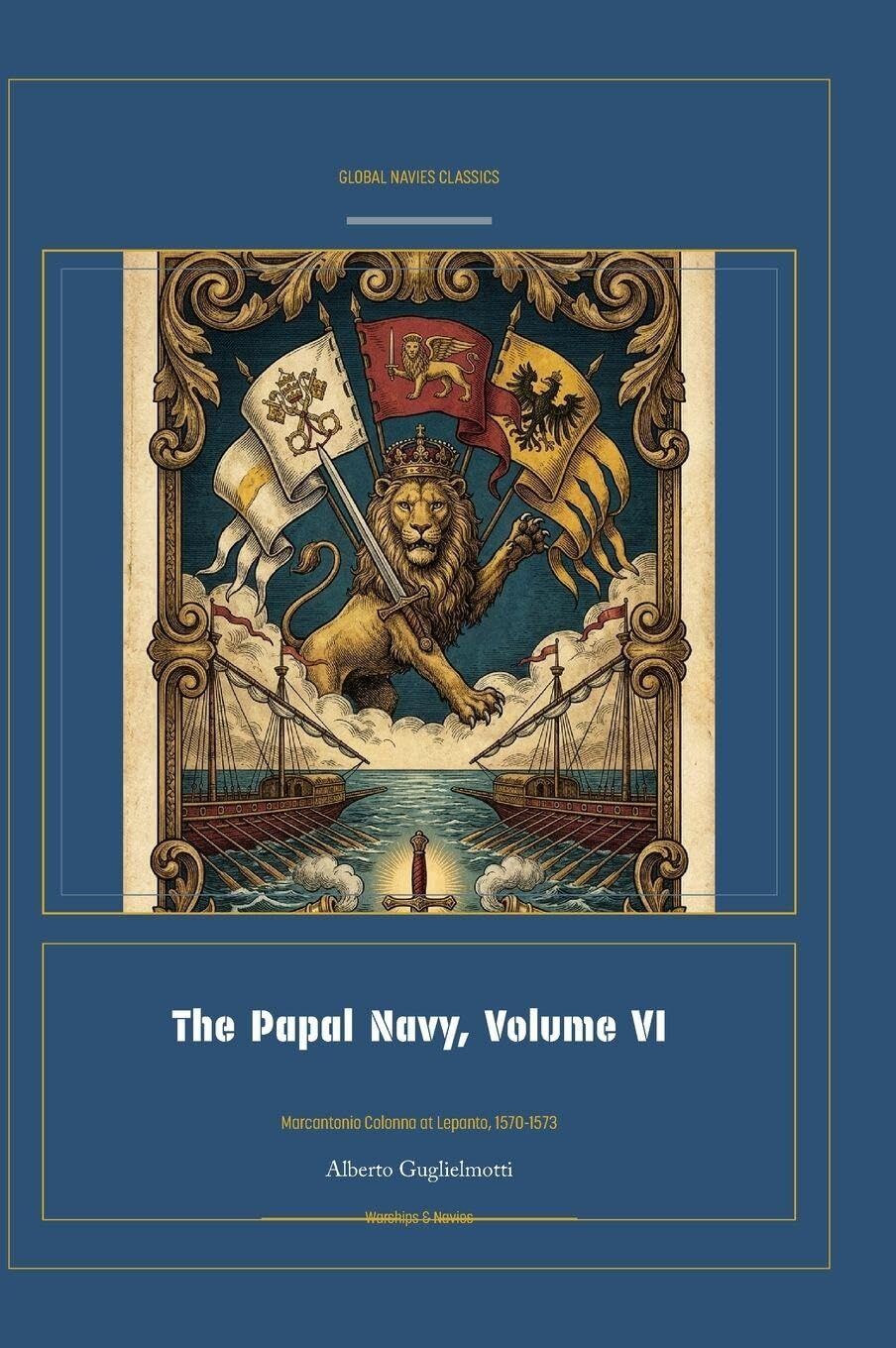 The Papal Navy, Volume VI