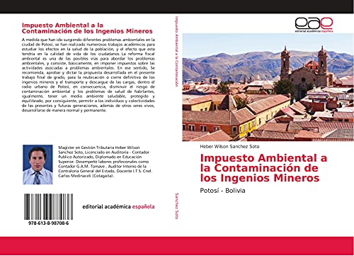 Impuesto Ambiental a la Contaminación de los Ingenios Mineros: Potosí - Bolivia
