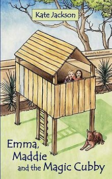 Emma, Maddie and the Magic Cubby (Emma and Maddie Adventures, Band 1)