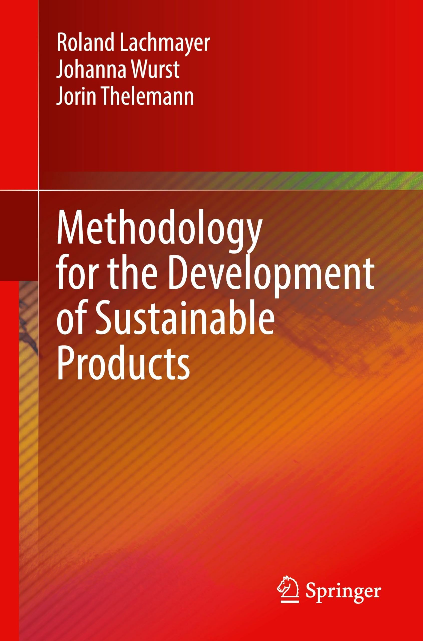 Methodology for the Development of Sustainable Products