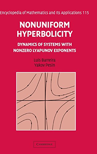 Nonuniform Hyperbolicity: Dynamics of Systems with Nonzero Lyapunov Exponents (Encyclopedia of Mathematics and its Applications, Band 115)