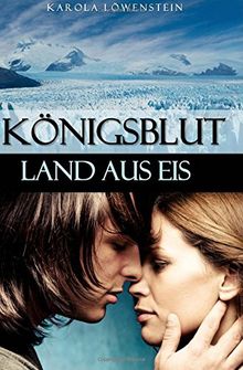 Königsblut - Land aus Eis